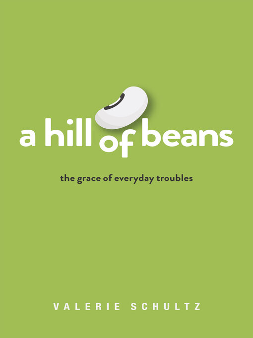Title details for A Hill of Beans by Valerie Schultz - Available